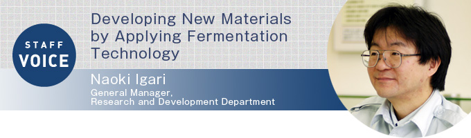 Developing New Materials by Applying Fermentation Technology
